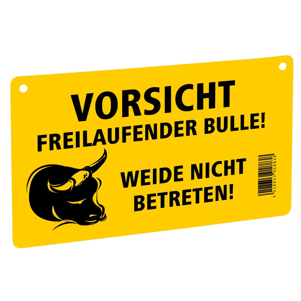 Schild „Vorsicht freilaufender Bulle!“
