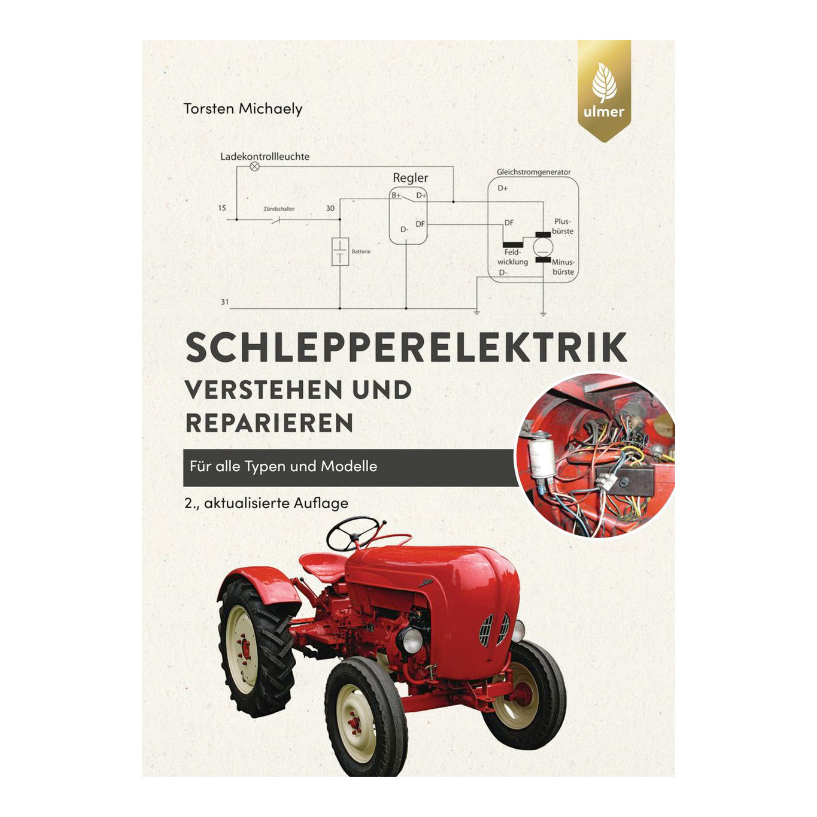 Schlepperelektrik verstehen und reparieren