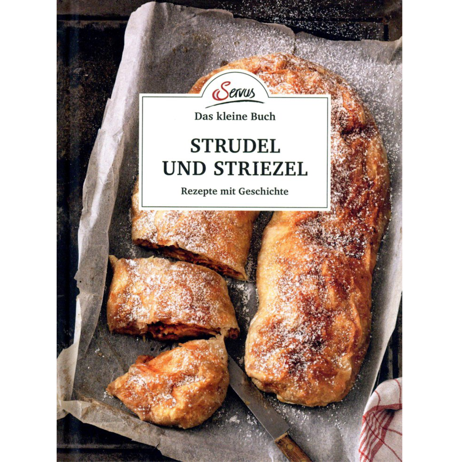 Strudel und Striezel