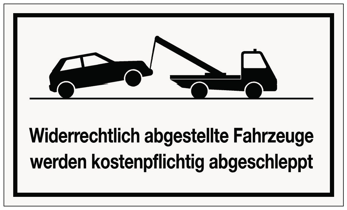 Hinweistafel - Widerrechtliches Parken