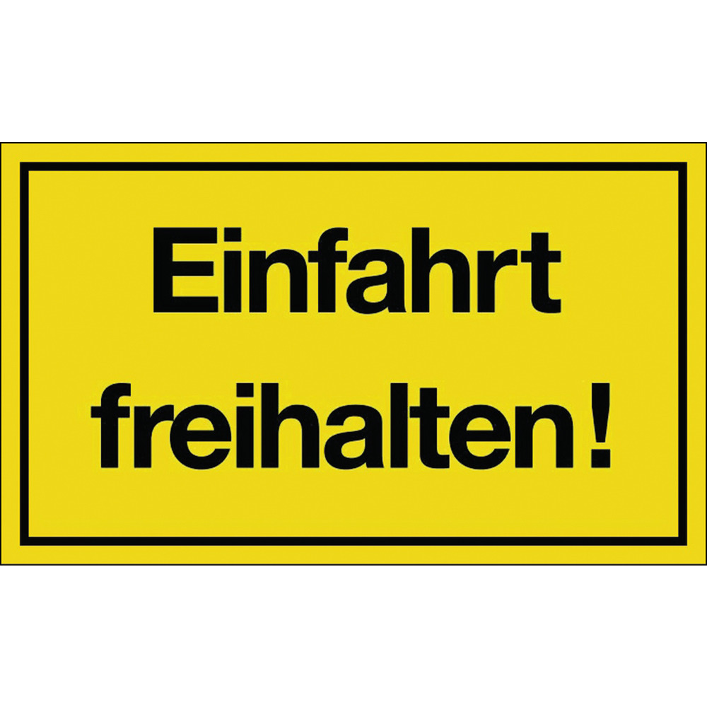 Warntafel 'Einfahrt freihalten'