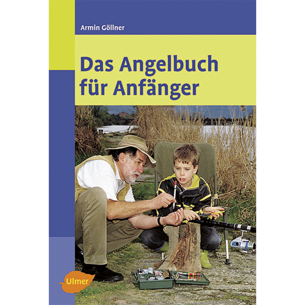 Das Angelbuch für Anfänger