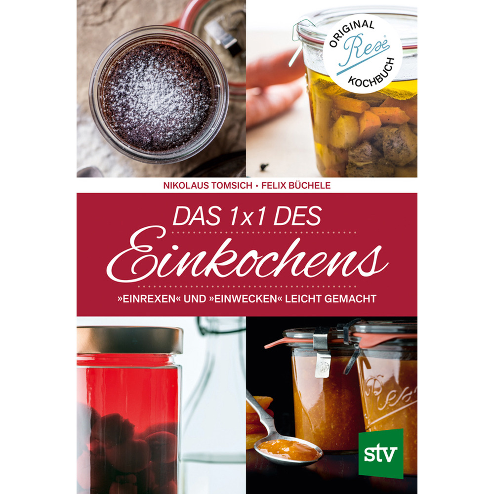 Das 1X1 des Einkochens