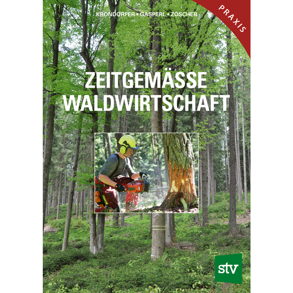 Zeitgemäße Waldwirtschaft
