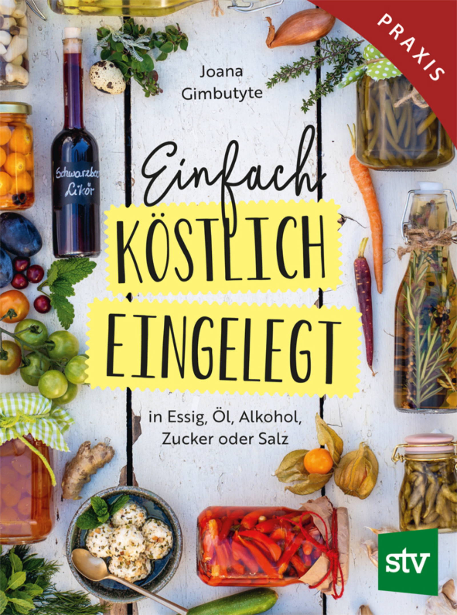 Einfach, Köstlich, Eingelegt  