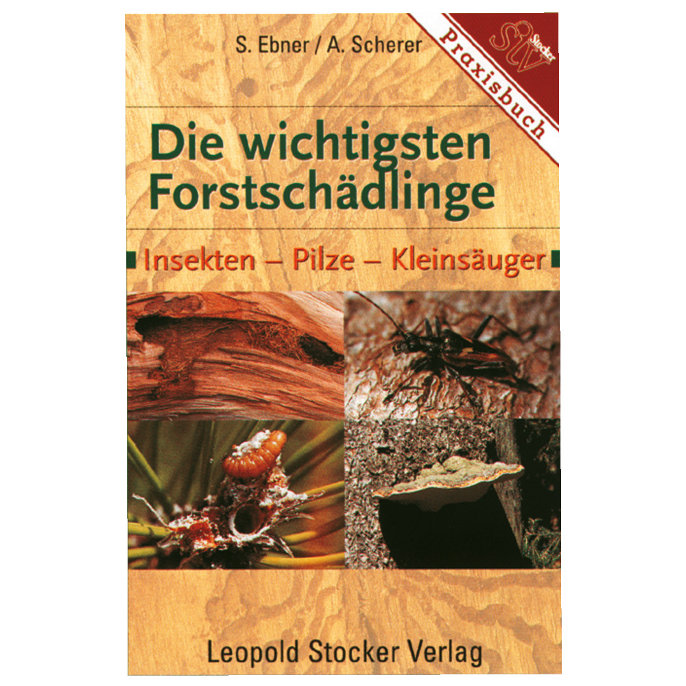 Die wichtigsten Forstschädlinge