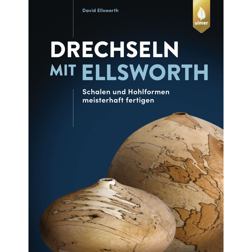 Drechseln mit Ellsworth