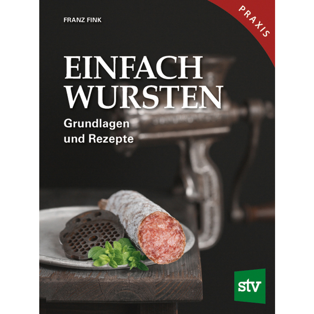 Einfach Wursten - Grundlagen und Rezepte-FA104878