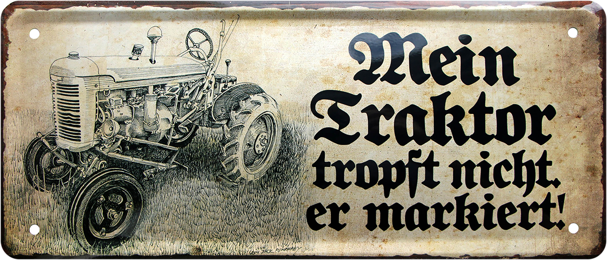 Blechschild 'Mein Traktor..' Nostalgie  28x12cm