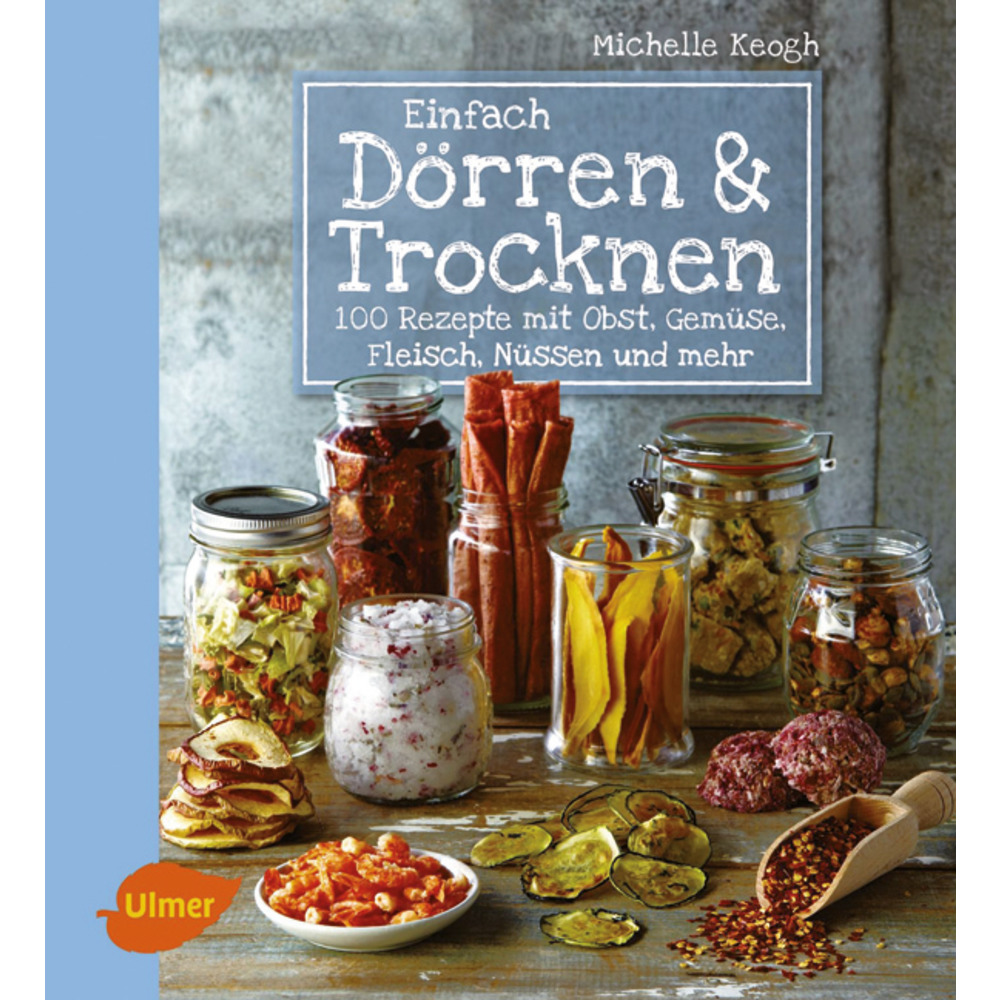 Einfach Dörren und Trocknen