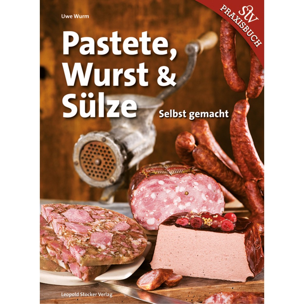 Pastete, Wurst und Sülze