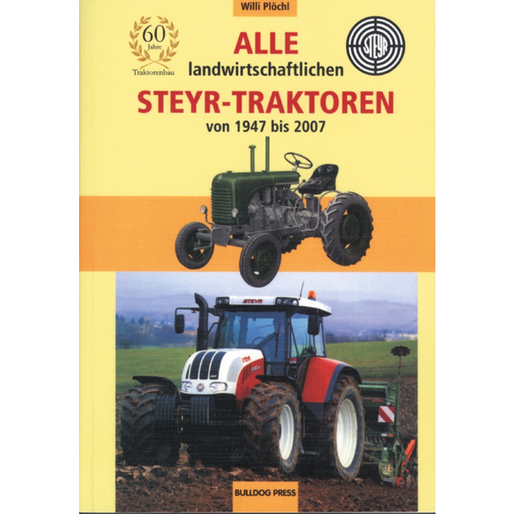 Steyr-Traktoren von 1947-2007
